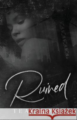 Ruined Teal Rose   9798218081218 Teal Rose