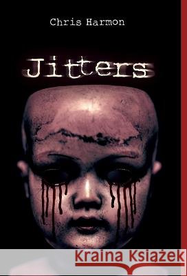 Jitters Chris Harmon 9798218081928