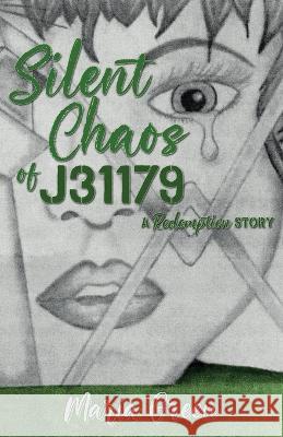 Silent Chaos of J31179 Green maria Green 9798218087388