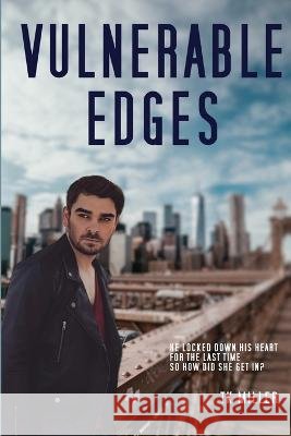 Vulnerable Edges T K Miller   9798218091507 Tobey Kay Miller