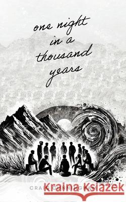 One Night in a Thousand Years Craig Cunningham   9798218098131