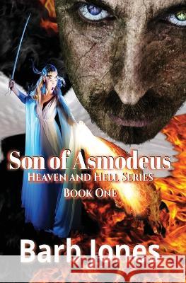 Son of Asmodeus: Son of Asmodeus Barb Jones Brandi Kae Sai Leigh 9798218103446 Barb Jones