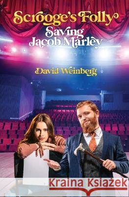 Scrooge's Folly-Saving Jacob Marley David Weinberg   9798218104054