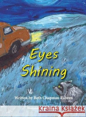 Eyes Shining Beth Rabren Jamie Bertagnolli  9798218109752 Elizabeth Craft