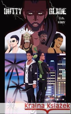 Dutty Blade T D Bent   9798218111014 T.D Bent Inc