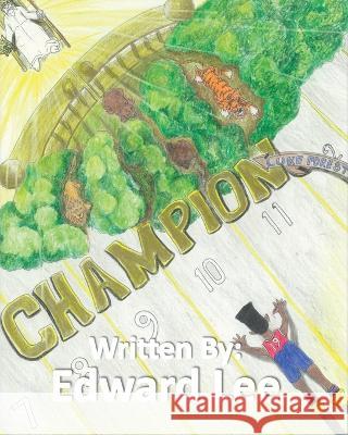Champion Edward Lee   9798218115753 D Brockman Publishing