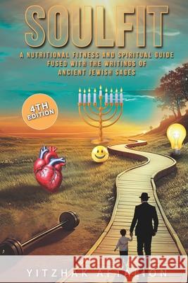 Soulfit Yitzhak Aftalion   9798218136550 Isaac Aftalion