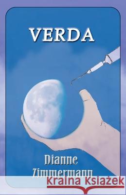 Verda Dianne T Zimmermann   9798218136925