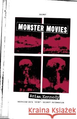 Monster Movies Brian Kennedy   9798218147266