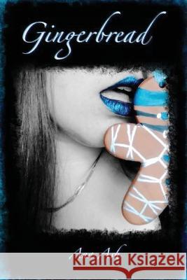 Gingerbread Ana Ash   9798218147624 Ashley Aikey