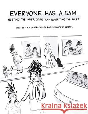 Everyone Has a Sam Rosi Greenberg 9798218171438