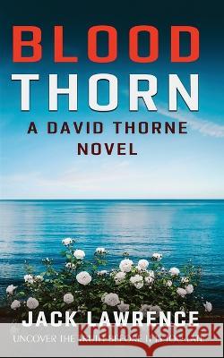 Blood Thorn Jack Lawrence   9798218179366