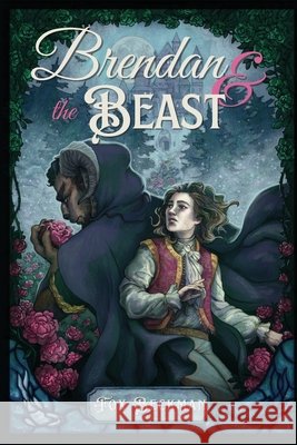 Brendan & the Beast Fox Beckman   9798218180140 Fox Beckman