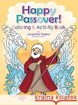 Happy Passover! Coloring & Activity Book Jacqueline Regano Pearly L  9798218182816 Jacqueline Regano