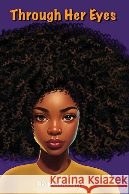 Through Her Eyes Keshia Lavett   9798218183400 Keshia Lavett