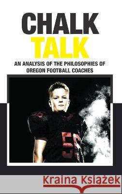 Chalk Talk Larry Geigle   9798218184278 Larry Geigle