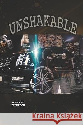 Unshakable Douglas Thompson   9798218190408