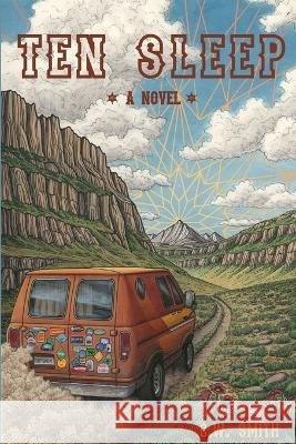 Ten Sleep C W Smith   9798218193652 Casey Smith