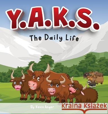 Y.A.K.S. Kevin Anger   9798218195731