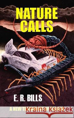 Nature Calls E R Bills   9798218199333 Starkweather Imprints