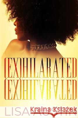 Exhilarated Lisa Austin   9798218200541