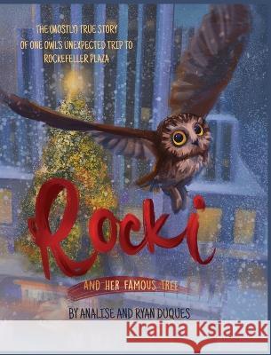 Rocki and Her Famous Tree Analise G Duques Ryan A Duques Varya Shambrook 9798218230227