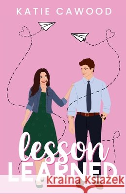 Lesson Learned Katie Cawood   9798218230937