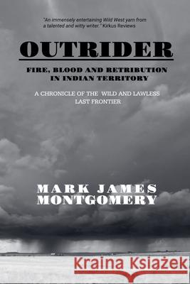 Outrider Mark James Montgomery 9798218260408