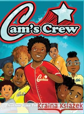 Cam's Crew: A Boys Guided Affirmation Journal Lisa Tolbert-Williams 9798218269722