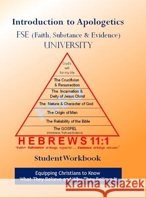 FSE University Introduction to Apologetics Student Workbook Edward Croteau 9798218323479