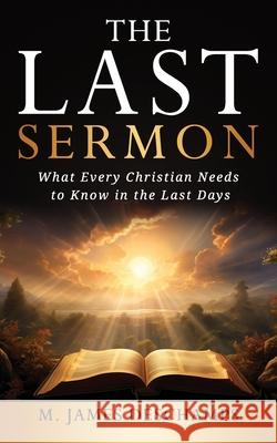 The Last Sermon Michael DesChamps 9798218324650