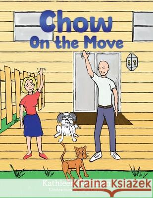 Chow On the Move Kathleen Davidson, Frank Carroll 9798218380304