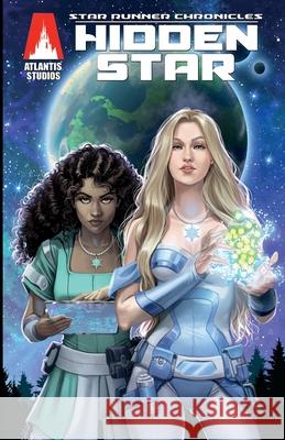 Star Runner Chronicles: Hidden Star James Watson, Leo Cordeiro, Claudia Ianniciello 9798218414528