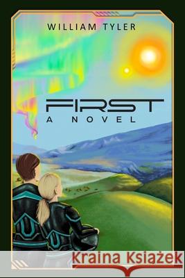 First William M Tyler 9798218427603