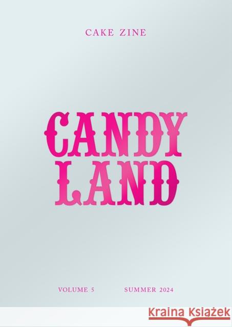 Candy Land Tanya Bush 9798218443184 Meadow Vista Publishing