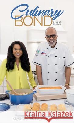 Culinary Bond: A Father-Daughter Cookbook Keaundra Price, Price 9798218445942