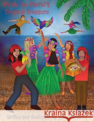 Pirate the Parrot's Tropical Treasure Donna Beserra, Donna Beserra 9798218456061