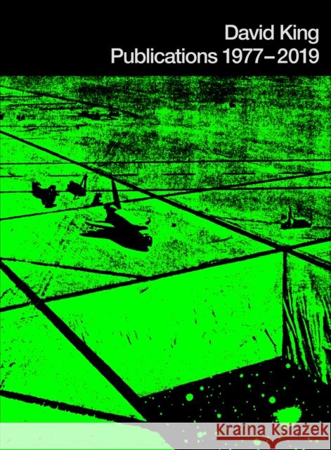 David King Publications 1977 - 2019 David King 9798218461010