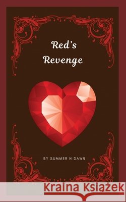 Red's Revenge Summer N Dawn 9798218461386