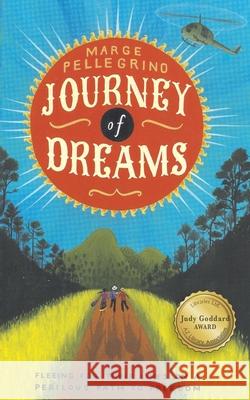 Journey of Dreams Marge Pellegrino 9798218468095