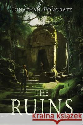 The Ruins Jonathan Pongratz, Mario Lampic 9798218468842