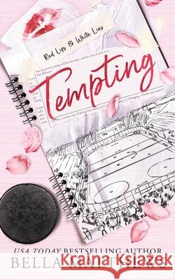 Tempting Bella Matthews 9798218489090