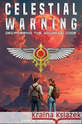 Celestial Warning Tonalezzi, Carlo 9798218703837