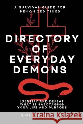 Directory of Everyday Demons Butler, Gwen E. 9798218707453 El Marko Books