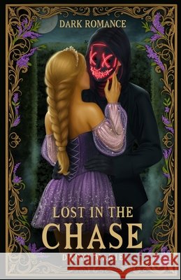 Lost in the Chase Marie, Danni, Ainy, Marler, Chloe 9798218731298