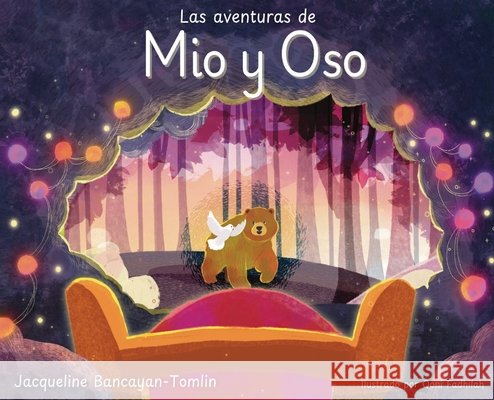 Las aventuras de Mio y Oso Bancayan-Tomlin, Jacqueline, Fadhilah, Qoni 9798218760182 Sun Rises Speech & Language Services