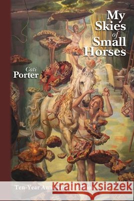 My Skies of Small Horses Porter, Cati 9798218901875