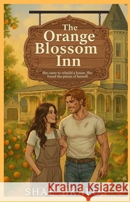 The Orange Blossom Inn Sikalos, Shae 9798218901912