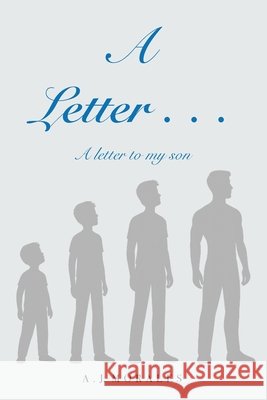A Letter to My Son Morales, Andrew J. 9798218905125 A.J. Morales