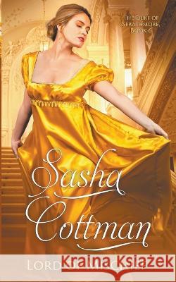 Lord of Mischief Sasha Cottman   9798223020097 Sasha Cottman